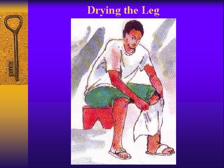 Drying the Leg 