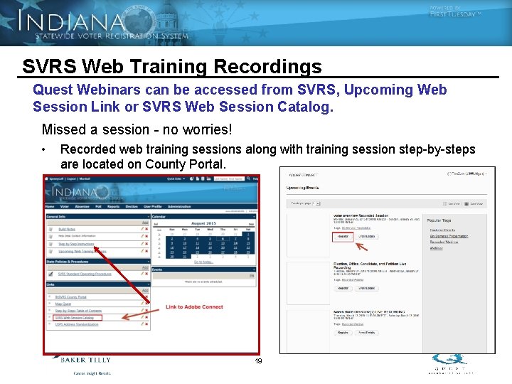 SVRS Web Training Recordings Quest Webinars can be accessed from SVRS, Upcoming Web Session