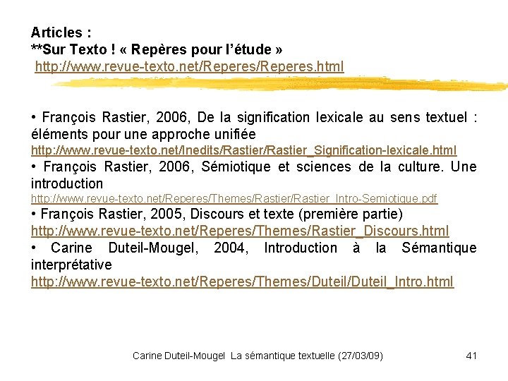 Articles : **Sur Texto ! « Repères pour l’étude » http: //www. revue-texto. net/Reperes.