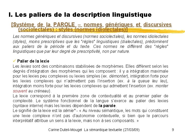 I. Les paliers de la description linguistique [Système de la PAROLE – normes génériques