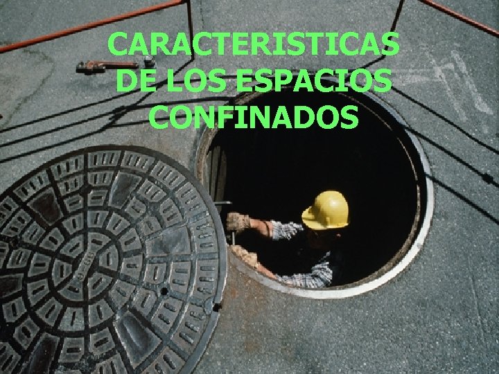 CARACTERISTICAS DE LOS ESPACIOS CONFINADOS ARP SURA 