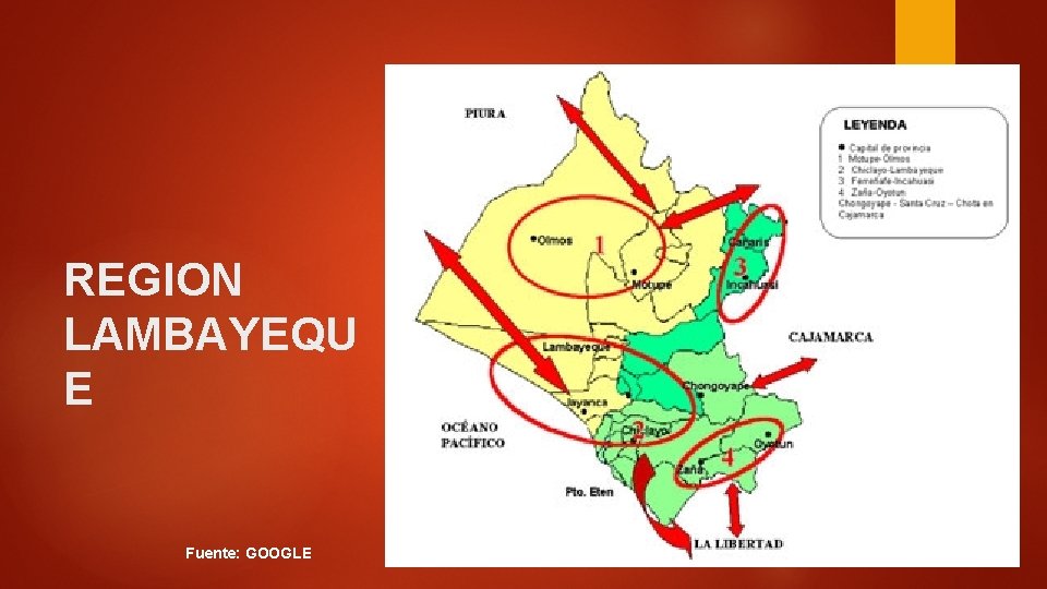 REGION LAMBAYEQU E Fuente: GOOGLE 