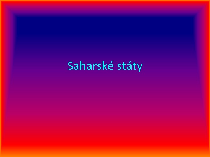 Saharské státy 