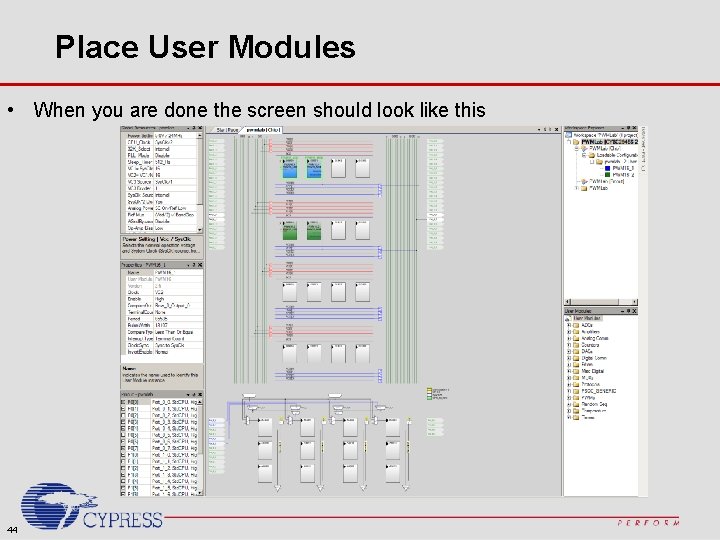 Place User Modules • When you are done the screen should look like this