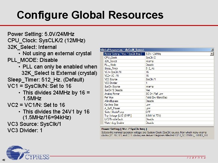 Configure Global Resources Power Setting: 5. 0 V/24 MHz CPU_Clock: Sys. CLK/2 (12 MHz)