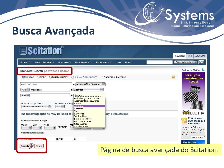 Busca Avançada Página de busca avançada do Scitation. 