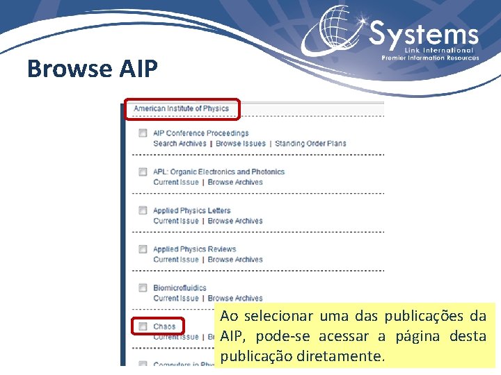 Browse AIP Ao selecionar uma das publicações da AIP, pode-se acessar a página desta