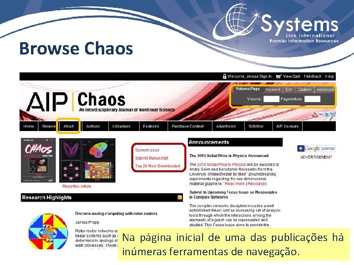 Browse Chaos Na página inicial de uma das publicações há inúmeras ferramentas de navegação.