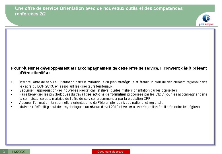 Une offre de service Orientation avec de nouveaux outils et des compétences renforcées 2/2