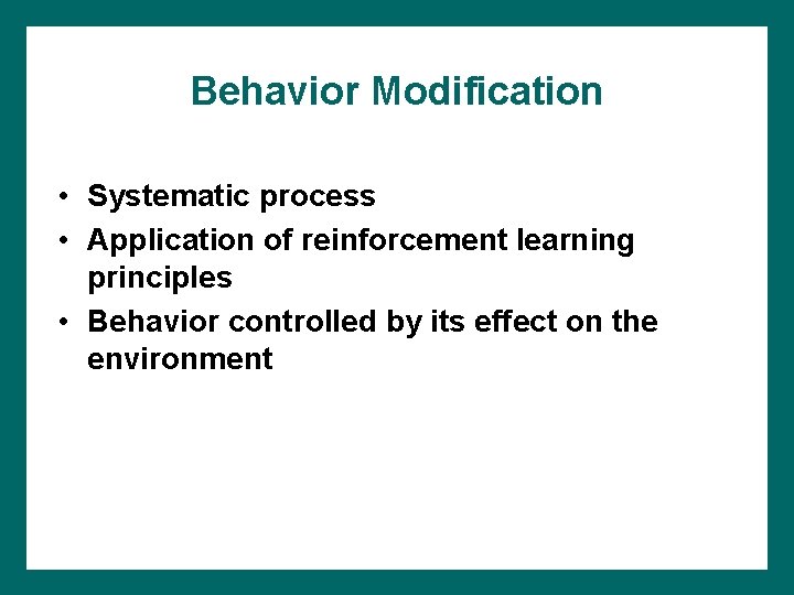 chapter 6 Behavior Management E Michael Loovis Learning