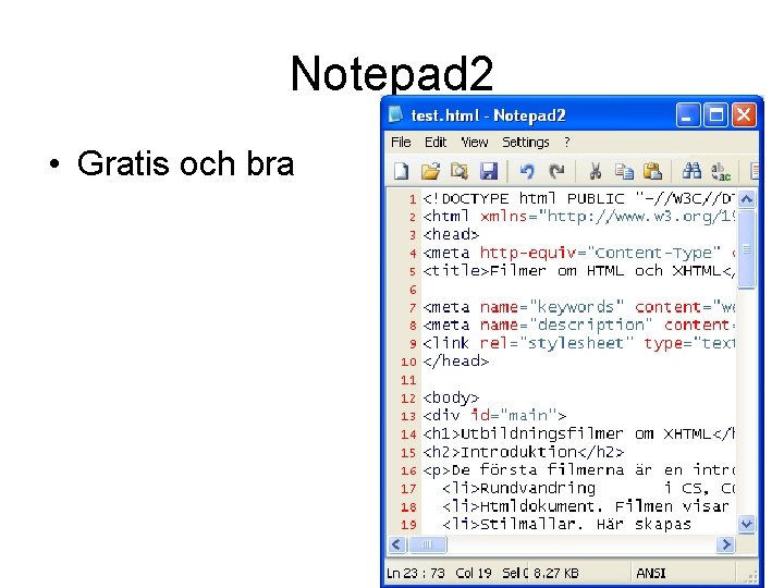 Notepad 2 • Gratis och bra 