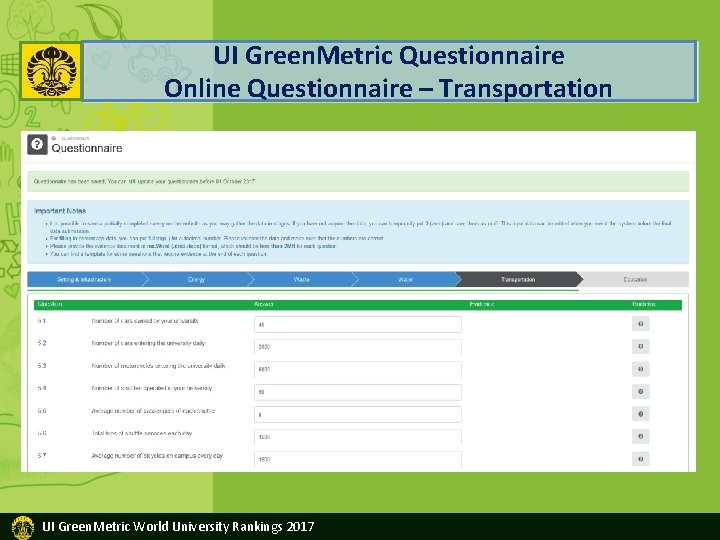 UI Green. Metric Questionnaire Online Questionnaire – Transportation UI Green. Metric World University Rankings