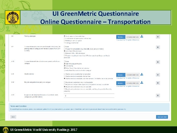 UI Green. Metric Questionnaire Online Questionnaire – Transportation UI Green. Metric World University Rankings