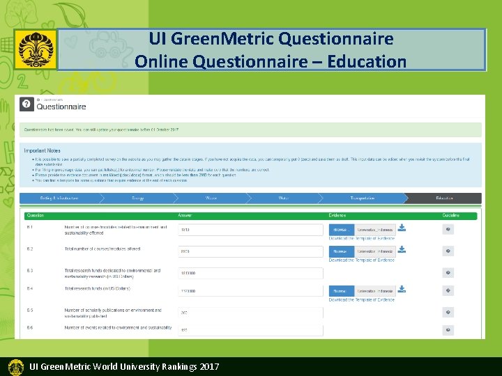 UI Green. Metric Questionnaire Online Questionnaire – Education UI Green. Metric World University Rankings