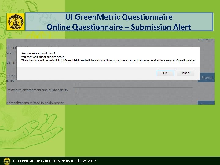 UI Green. Metric Questionnaire Online Questionnaire – Submission Alert UI Green. Metric World University