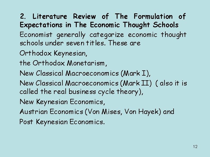 2. Literature Review of The Formulation of Expectations in The Economic Thought Schools Economist