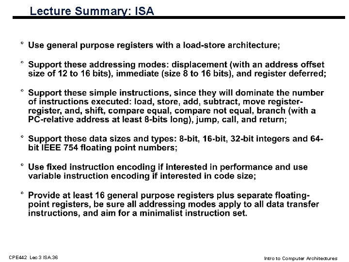 Lecture Summary: ISA CPE 442 Lec 3 ISA. 36 Intro to Computer Architectures 