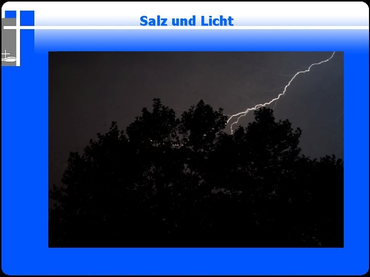 Salz und Licht 