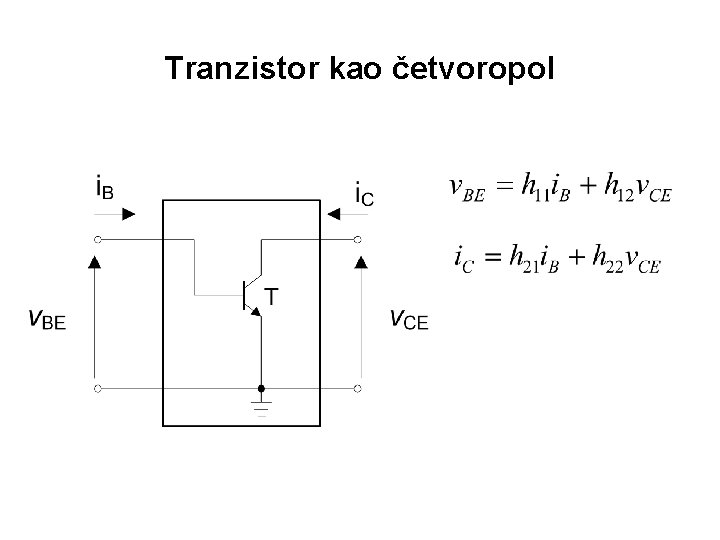 Tranzistor kao četvoropol 