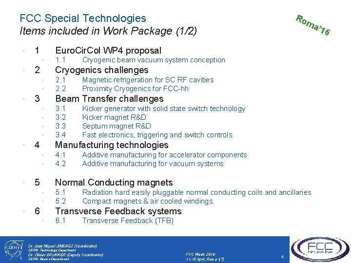 FCC Special Technologies Items included in Work Package (1/2) • 3. 1 Kicker generator