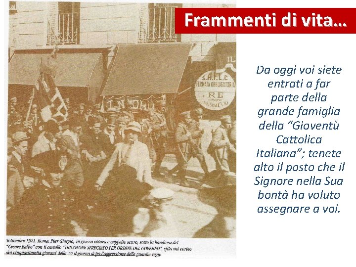 Frammenti di vita… Da oggi voi siete entrati a far parte della grande famiglia