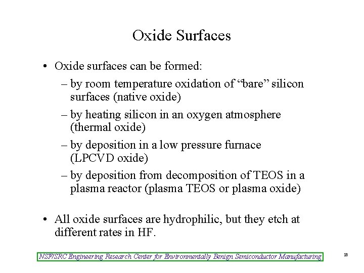 Oxide Surfaces • Oxide surfaces can be formed: – by room temperature oxidation of