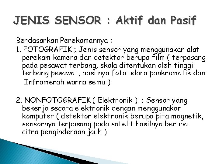 Peta 1 Pertemuan 3 Penginderaan Jauh 1 Teknik