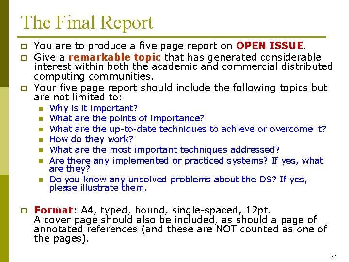 The Final Report p p p You are to produce a five page report