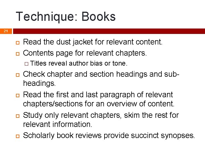 Technique: Books 21 Read the dust jacket for relevant content. Contents page for relevant Technique: Books 21 Read the dust jacket for relevant content. Contents page for relevant