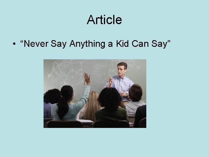 Article • “Never Say Anything a Kid Can Say” 