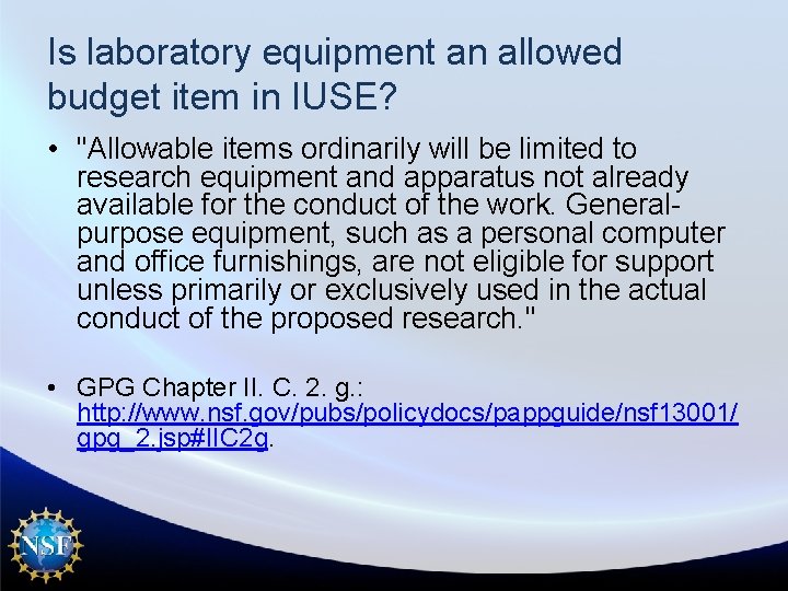 Is laboratory equipment an allowed budget item in IUSE? • "Allowable items ordinarily will