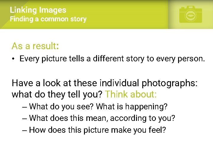 Linking Images Finding a common story As a result: • Every picture tells a