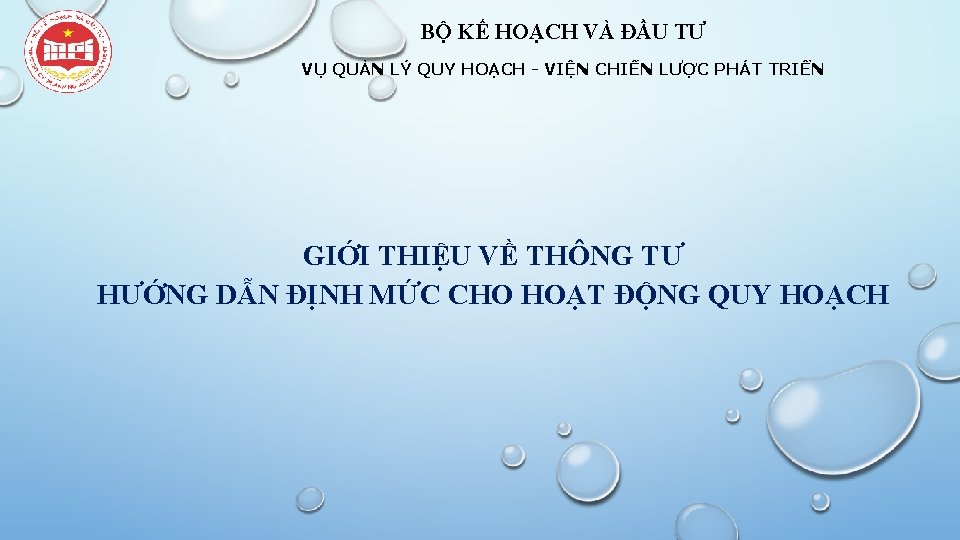 BỘ KẾ HOẠCH VÀ ĐẦU TƯ VỤ QUẢN LÝ QUY HOẠCH - VIỆN CHIẾN