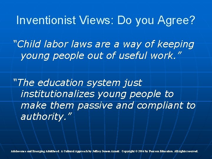 Inventionist Views: Do you Agree? “Child labor laws are a way of keeping young