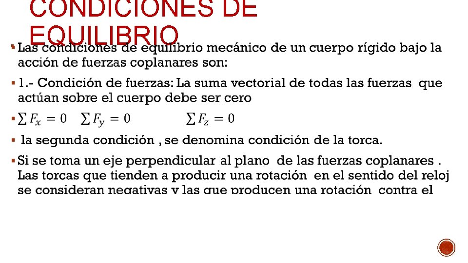 § CONDICIONES DE EQUILIBRIO 