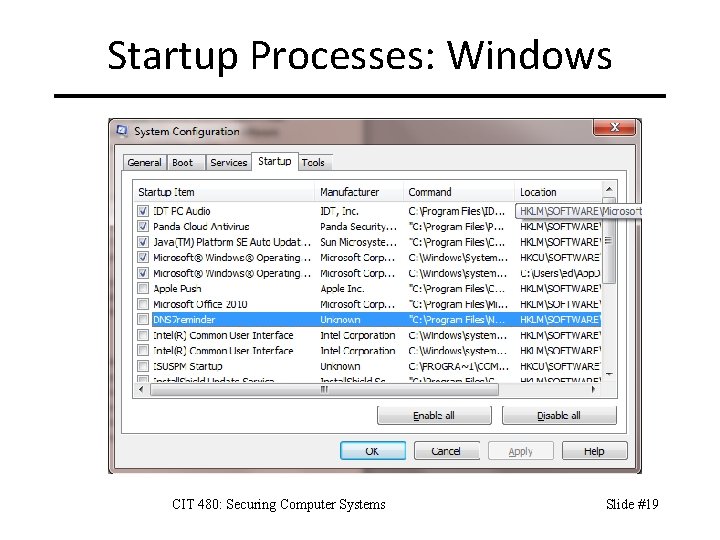 Startup Processes: Windows CIT 480: Securing Computer Systems Slide #19 