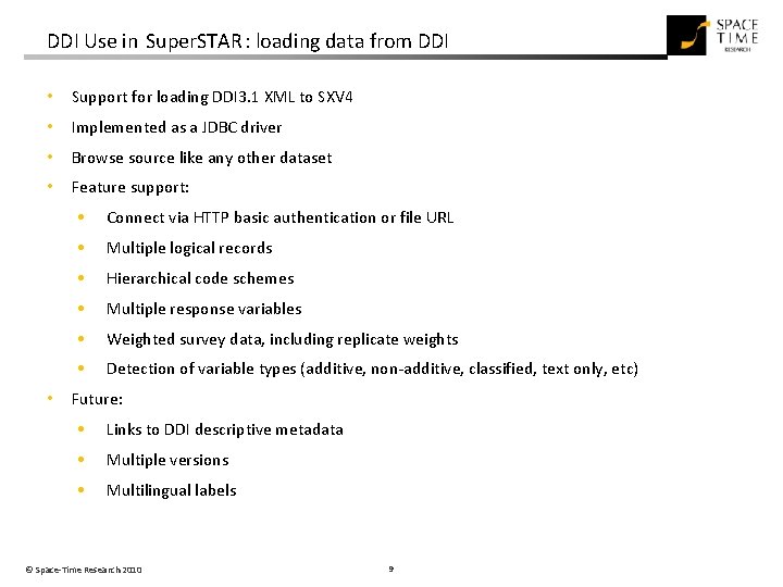 DDI Use in Super. STAR : loading data from DDI • Support for loading DDI Use in Super. STAR : loading data from DDI • Support for loading