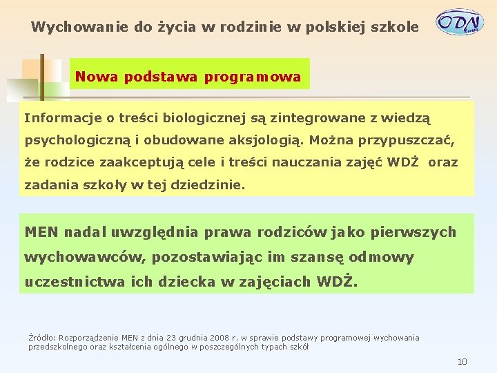 Wychowanie do życia w rodzinie w polskiej szkole Nowa podstawa programowa Informacje o treści