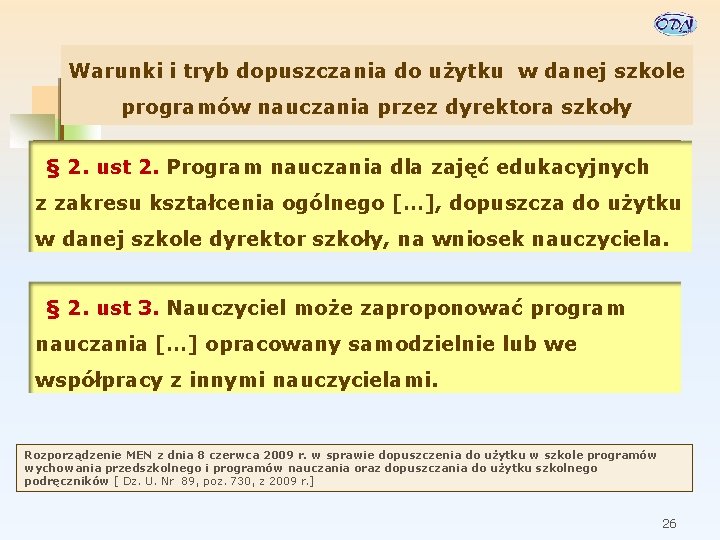 Warunki i tryb dopuszczania do użytku w danej szkole programów nauczania przez dyrektora szkoły