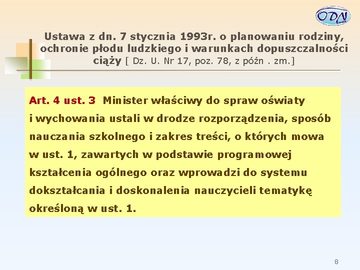 Ustawa z dn. 7 stycznia 1993 r. o planowaniu rodziny, ochronie płodu ludzkiego i