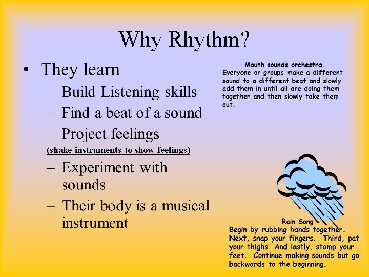 Why Rhythm? 