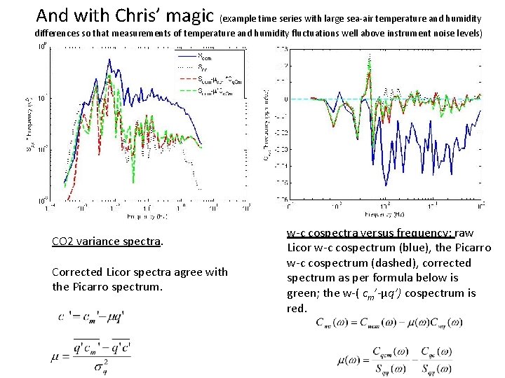 And with Chris’ magic (example time series with large sea-air temperature and humidity differences