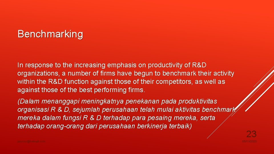 Benchmarking In response to the increasing emphasis on productivity of R&D organizations, a number