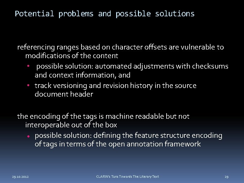 Potential problems and possible solutions referencing ranges based on character offsets are vulnerable to