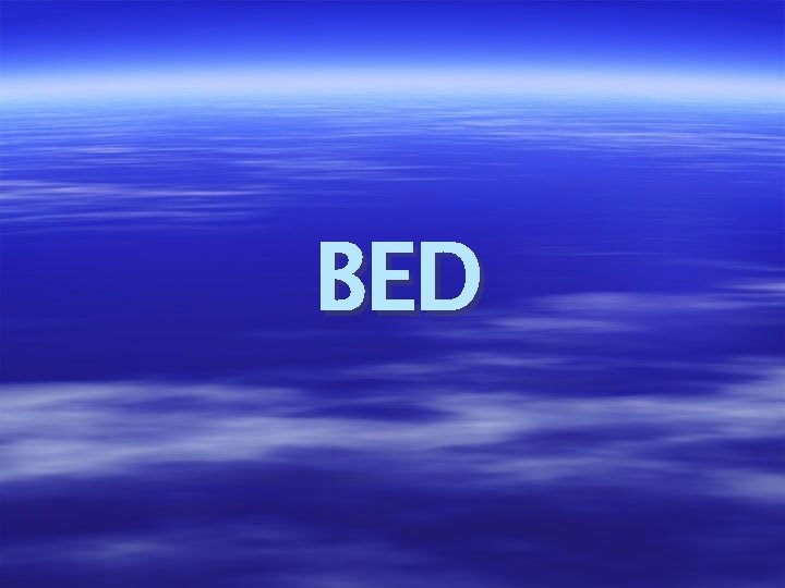 BED 