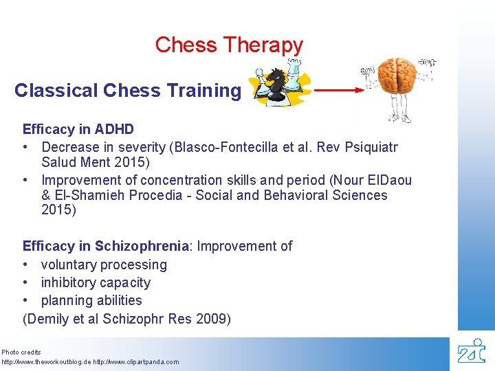 Chess Therapy Classical Chess Training Efficacy in ADHD • Decrease in severity (Blasco-Fontecilla et
