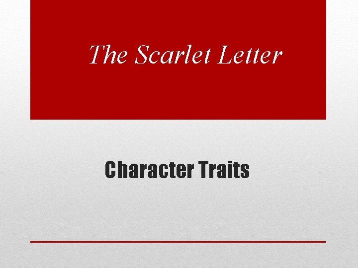 The Scarlet Letter Character Traits 