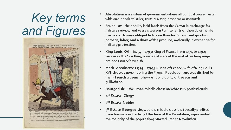 Key terms and Figures • Absolutism is a system of government where all political