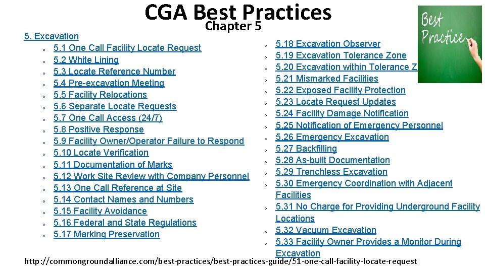  CGA Best Practices Chapter 5 5. Excavation o 5. 1 One Call Facility