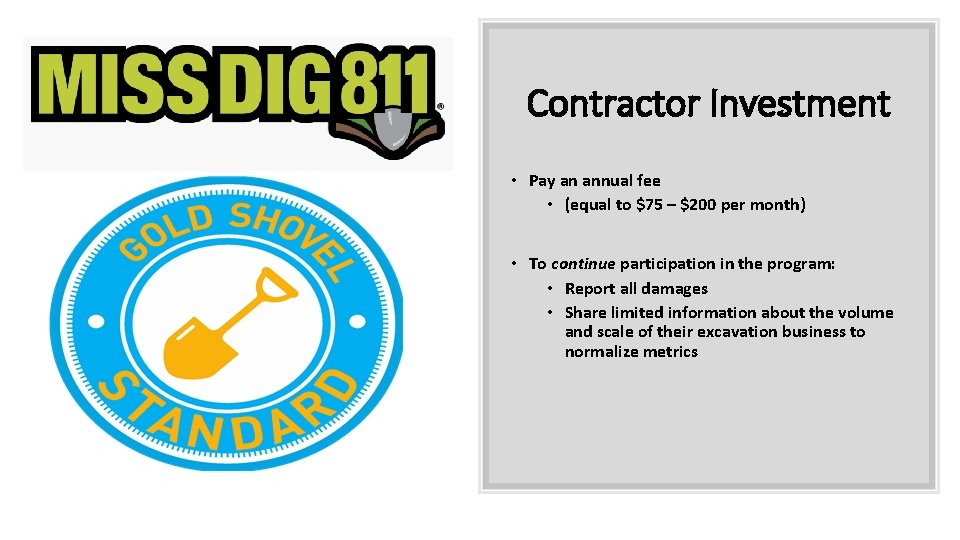 Contractor Investment • Pay an annual fee • (equal to $75 – $200 per